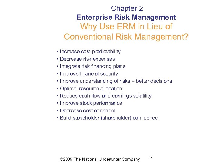  Chapter 2 Enterprise Risk Management Why Use ERM in Lieu of Conventional Risk