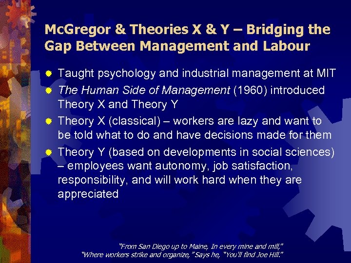 Mc. Gregor & Theories X & Y – Bridging the Gap Between Management and
