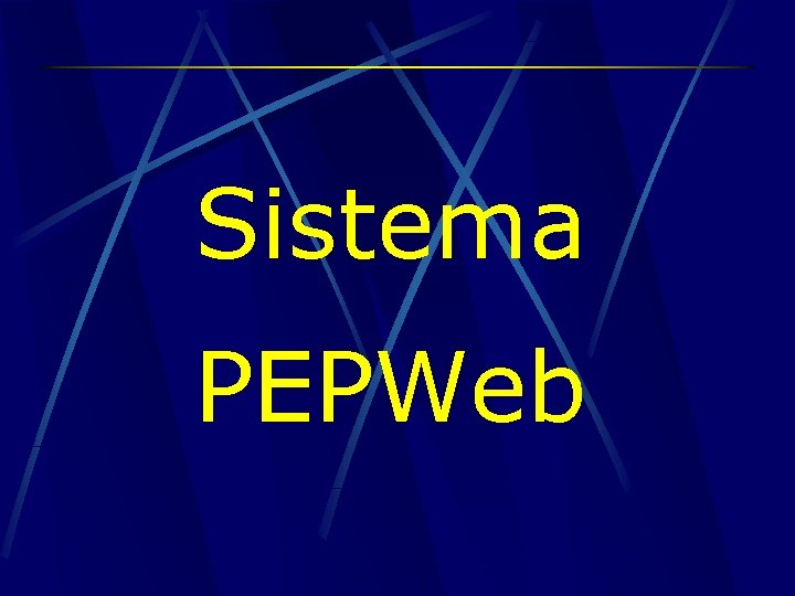 Sistema PEPWeb 
