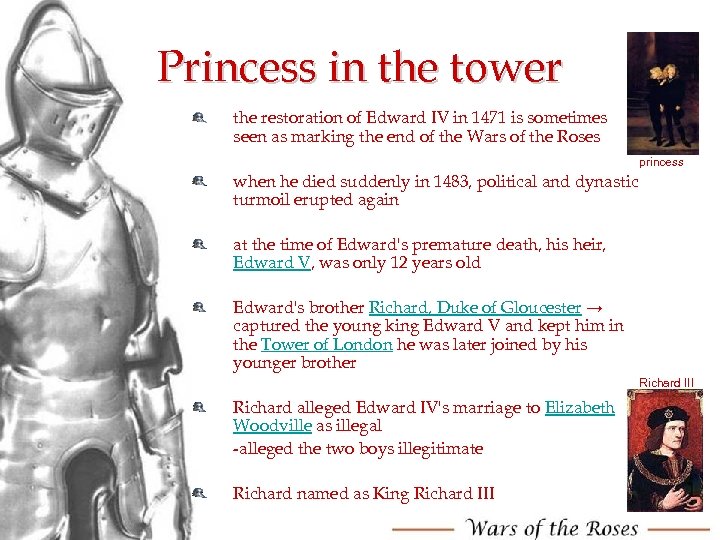 Princess in the tower the restoration of Edward IV in 1471 is sometimes seen