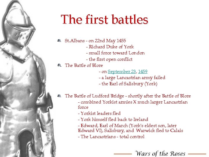 The first battles St. Albans - on 22 nd May 1455 - Richard Duke