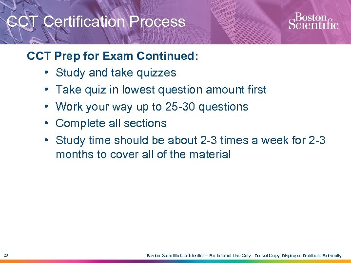 CCT Certification Process CCT Prep for Exam Continued: • Study and take quizzes •