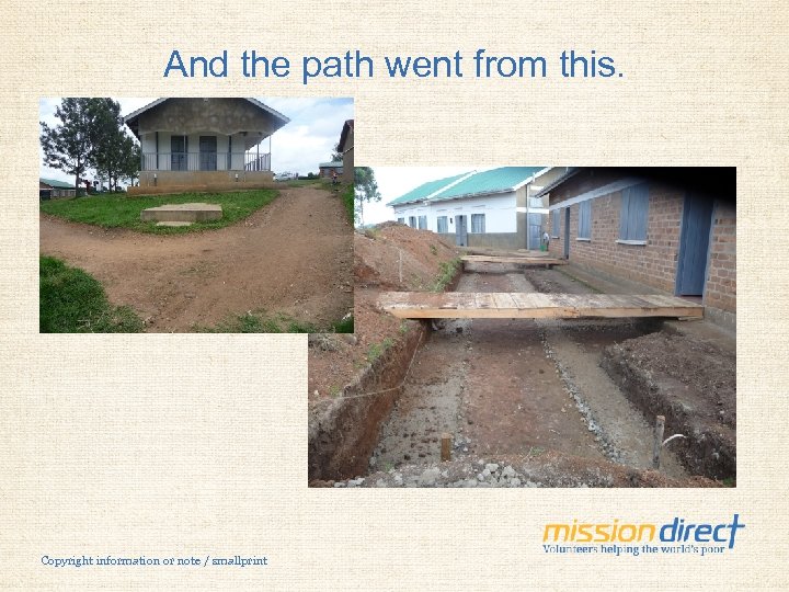 And the path went from this. Copyright information or note / smallprint 