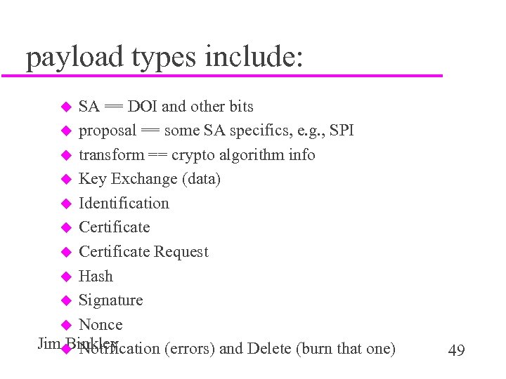 payload types include: SA == DOI and other bits u proposal == some SA