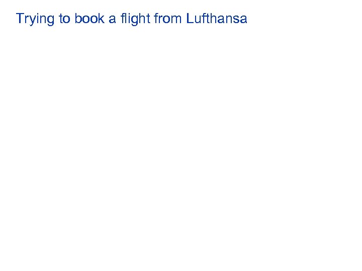 Trying to book a flight from Lufthansa 