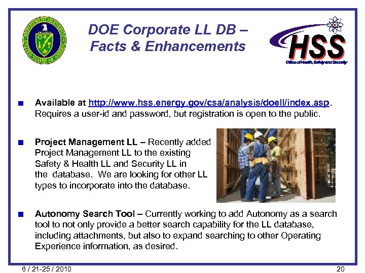 DOE Corporate LL DB – Facts & Enhancements Available at http: //www. hss. energy.