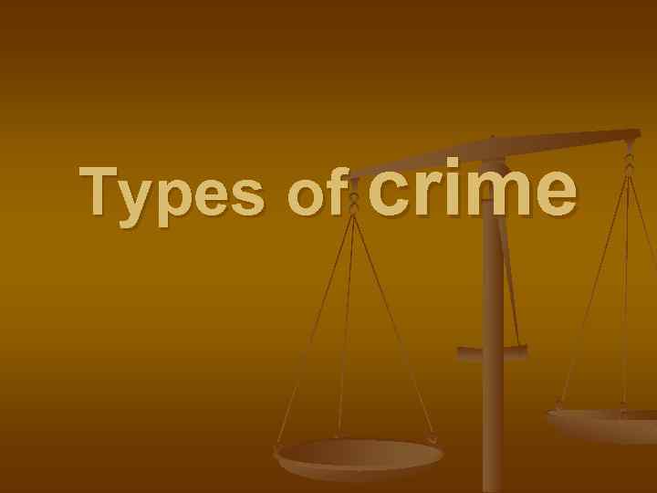 Types of crime 