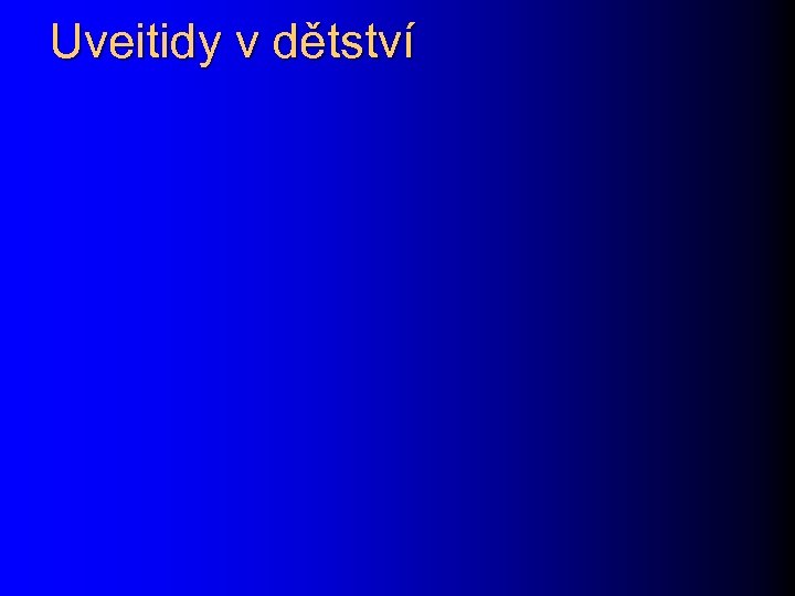 Uveitidy v dětství 