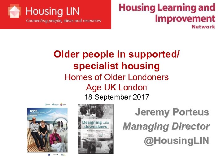 Older people in supported/ specialist housing Homes of Older Londoners Age UK London 18
