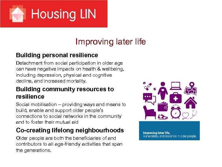 Improving later life Building personal resilience Detachment from social participation in older age can