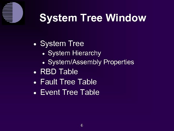 System Tree Window · System Tree · · · System Hierarchy System/Assembly Properties RBD