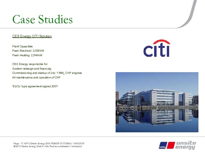 Case Studies CES Energy CITI Solution Plant Capacities Peak Electrical: 2, 000 k. W