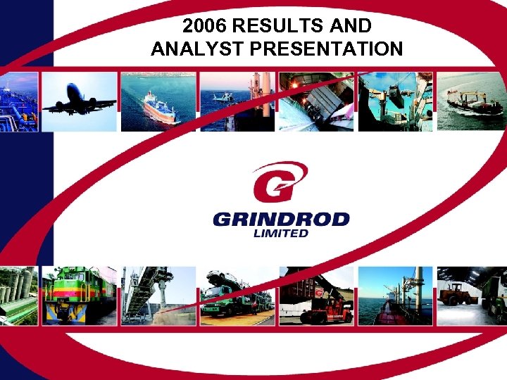 2006 RESULTS AND ANALYST PRESENTATION 