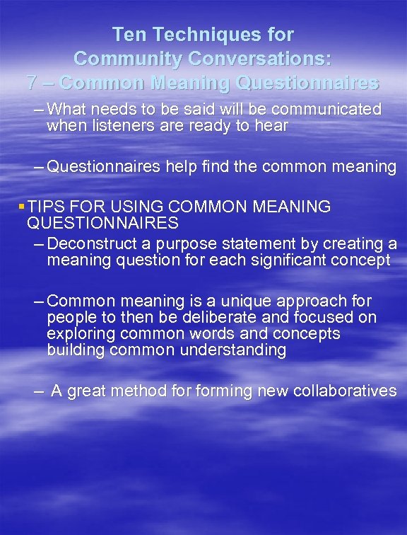 Ten Techniques for Community Conversations: 7 – Common Meaning Questionnaires – What needs to