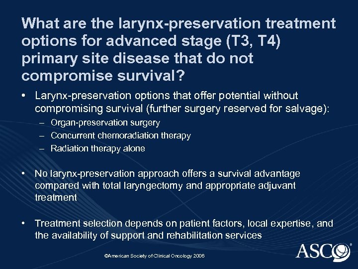 What are the larynx-preservation treatment options for advanced stage (T 3, T 4) primary