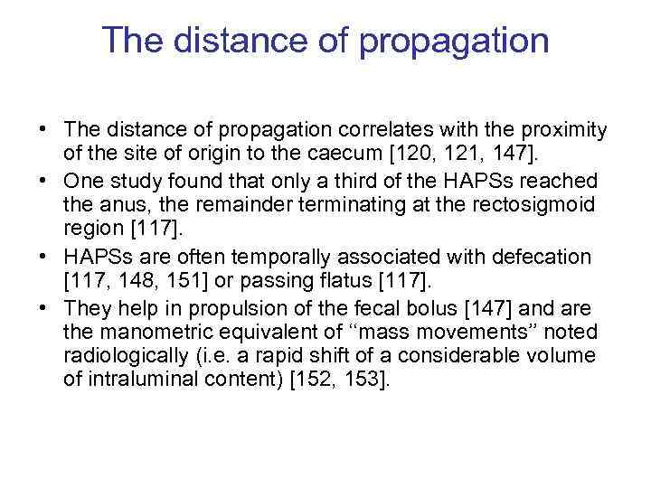 The distance of propagation • The distance of propagation correlates with the proximity of