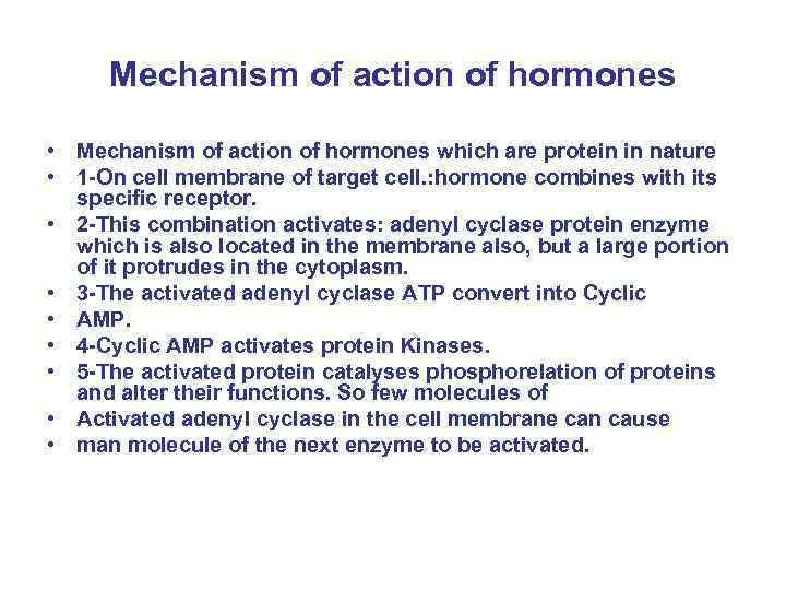 Mechanism of action of hormones • Mechanism of action of hormones which are protein