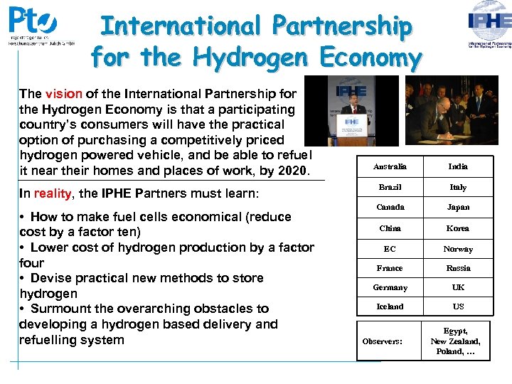International Partnership for the Hydrogen Economy The vision of the International Partnership for the