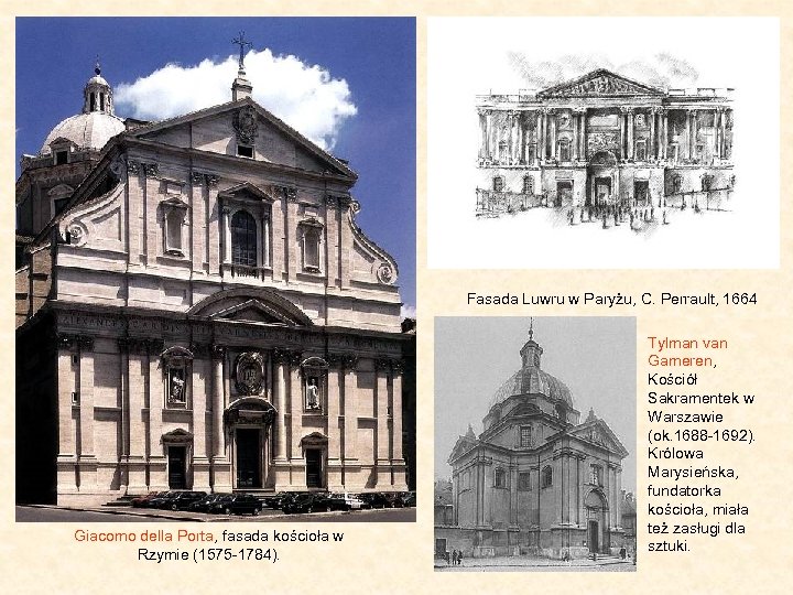 Fasada Luwru w Paryżu, C. Perrault, 1664 Giacomo della Porta, fasada kościoła w Rzymie