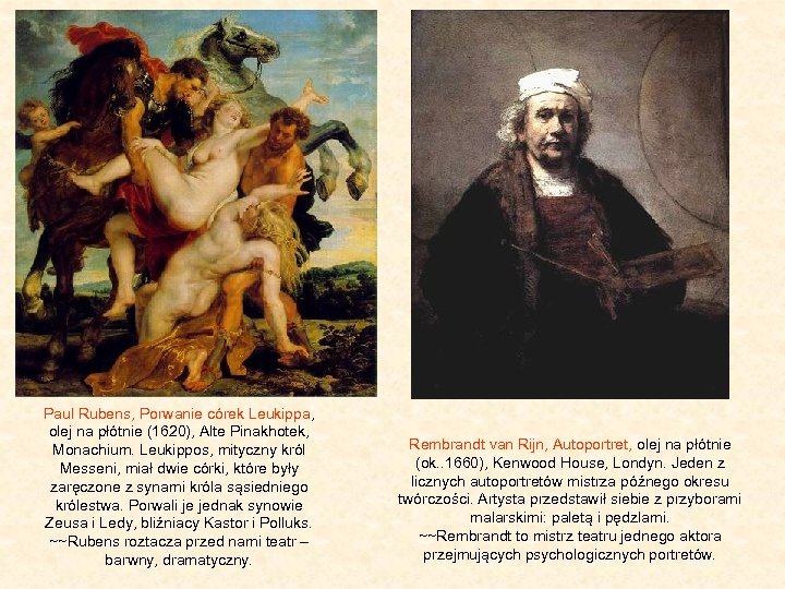 Paul Rubens, Porwanie córek Leukippa, olej na płótnie (1620), Alte Pinakhotek, Monachium. Leukippos, mityczny