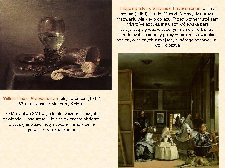 Diego de Silva y Velaquez, Las Menianas, olej na płótnie (1656), Prado, Madryt. Niezwykły