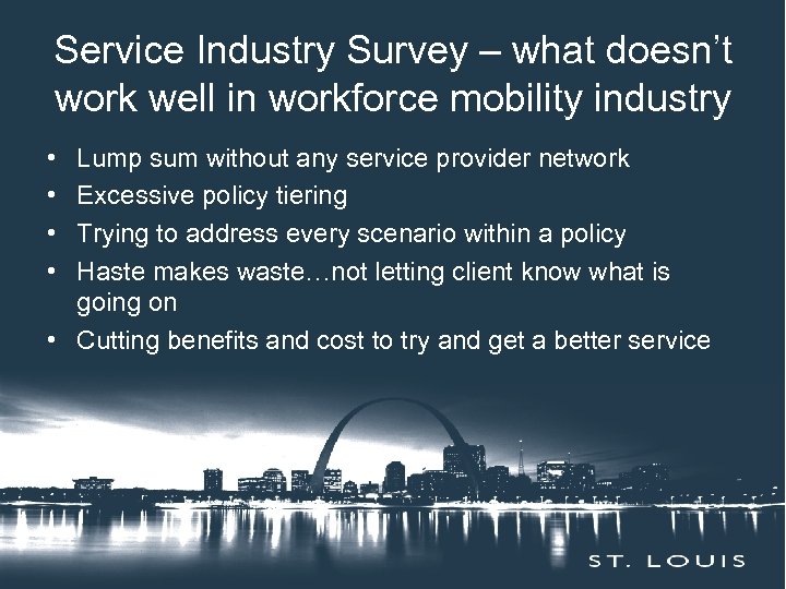 Service Industry Survey – what doesn’t Insertworkforce. Title Here Session mobility industry work well