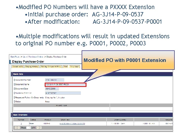  • Modified PO Numbers will have a PXXXX Extension • Initial purchase order: