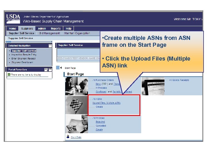  • Create multiple ASNs from ASN frame on the Start Page • Click