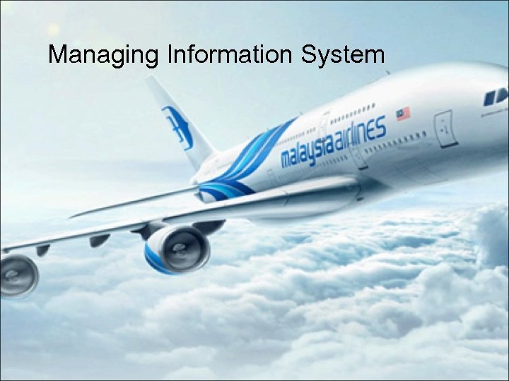 Managing Information System 