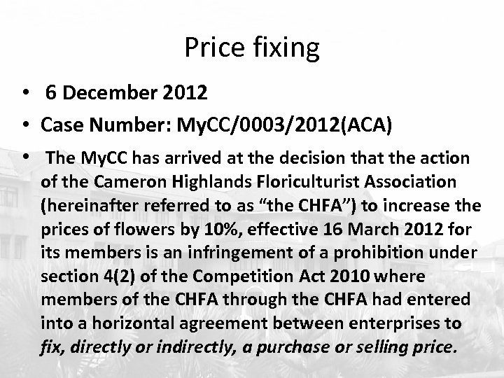 Price fixing • 6 December 2012 • Case Number: My. CC/0003/2012(ACA) • The My.