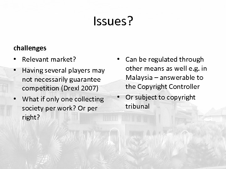 Issues? challenges • Relevant market? • Having several players may not necessarily guarantee competition