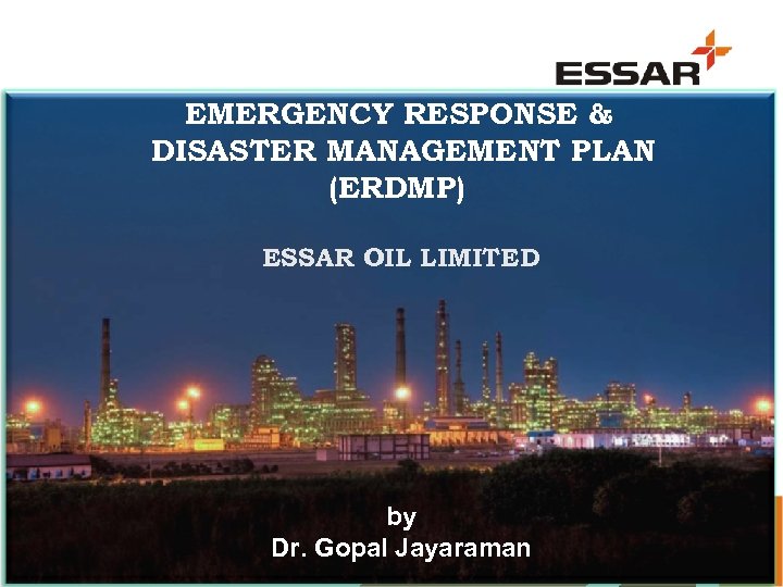 EMERGENCY RESPONSE & DISASTER MANAGEMENT PLAN EMERGENCY RESPONSE & DISASTER (ERDMP) MANAGEMENT PLAN (ERDMP)