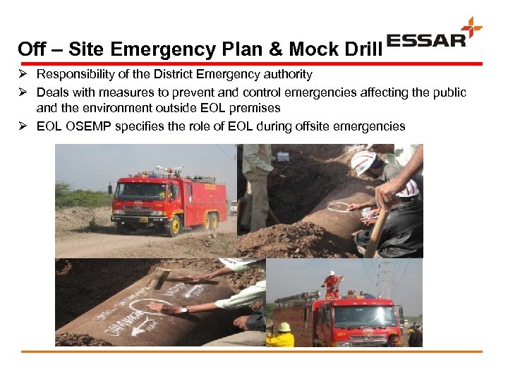 Off – Site Emergency Plan & Mock Drill Ø Responsibility of the District Emergency