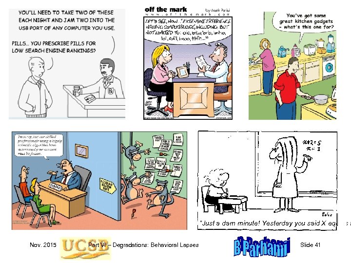 “Just a darn minute! Yesterday you said X equals t Nov. 2015 Part VI