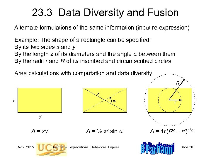 23. 3 Data Diversity and Fusion Alternate formulations of the same information (input re-expression)