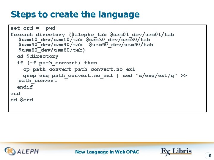 Steps to create the language set crd = `pwd` foreach directory ($alephe_tab $usm 01_dev/usm