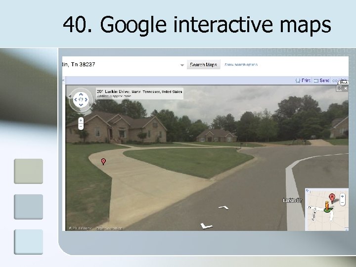 40. Google interactive maps 