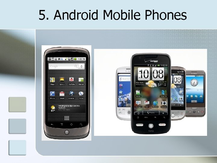 5. Android Mobile Phones 