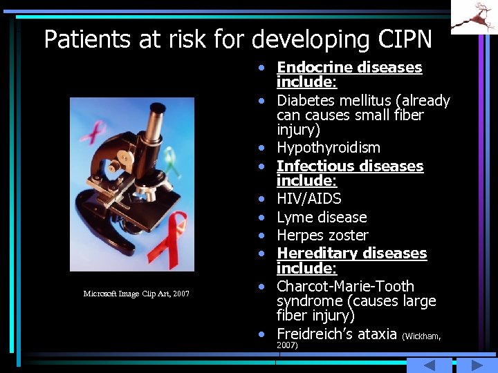Patients at risk for developing CIPN Microsoft Image Clip Art, 2007 • Endocrine diseases