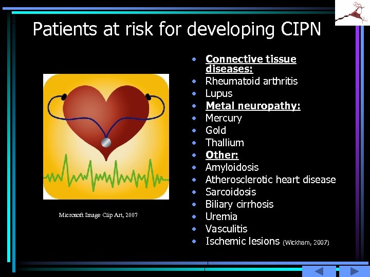 Patients at risk for developing CIPN Microsoft Image Clip Art, 2007 • Connective tissue