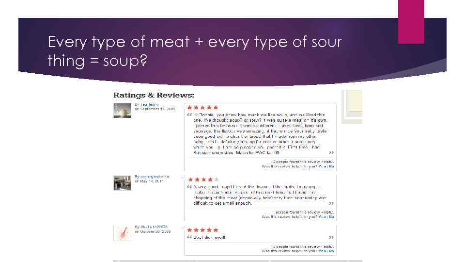 Every type of meat + every type of sour thing = soup? 