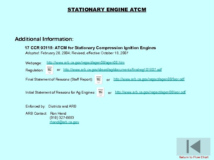STATIONARY ENGINE ATCM Additional Information: 17 CCR 93115: ATCM for Stationary Compression Ignition Engines