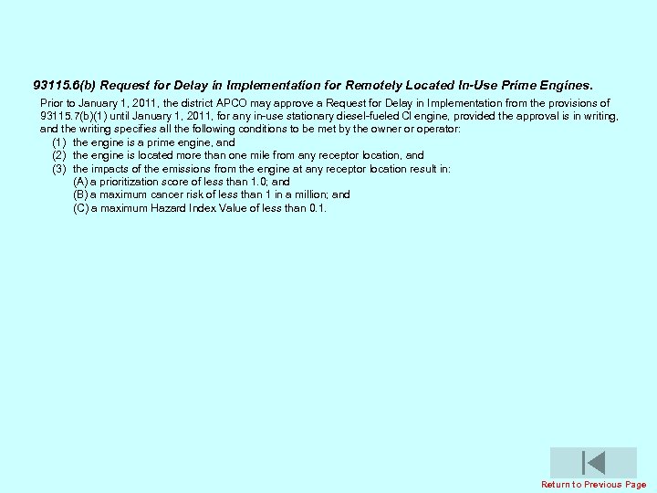 93115. 6(b) Request for Delay in Implementation for Remotely Located In-Use Prime Engines. Prior