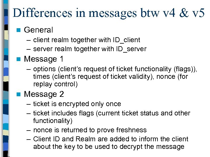 Differences in messages btw v 4 & v 5 n General – client realm