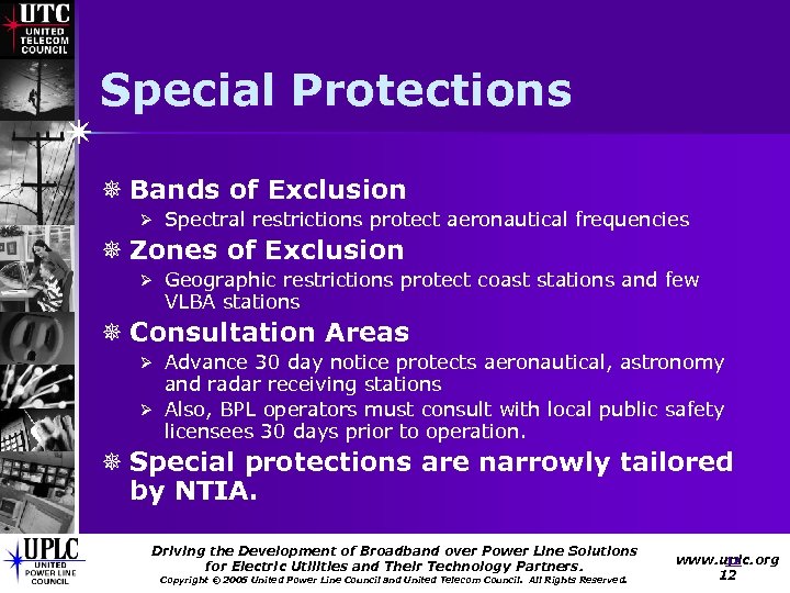 Special Protections ¯ Bands of Exclusion Ø Spectral restrictions protect aeronautical frequencies ¯ Zones