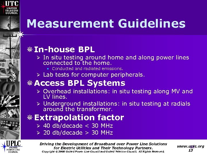 Measurement Guidelines ¯ In-house BPL Ø In situ testing around home and along power