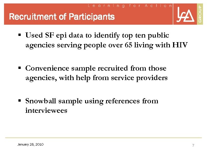 Recruitment of Participants § Used SF epi data to identify top ten public agencies