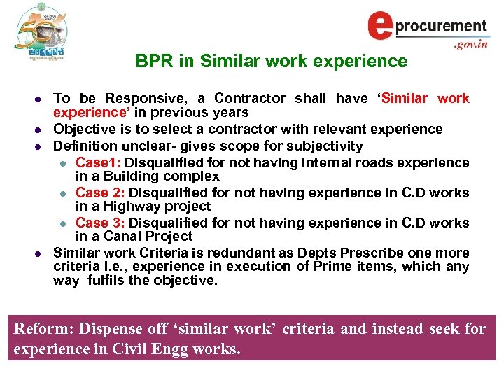 BPR in Similar work experience l l To be Responsive, a Contractor shall have