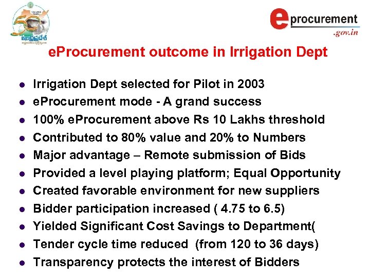 e. Procurement outcome in Irrigation Dept l l l Irrigation Dept selected for Pilot