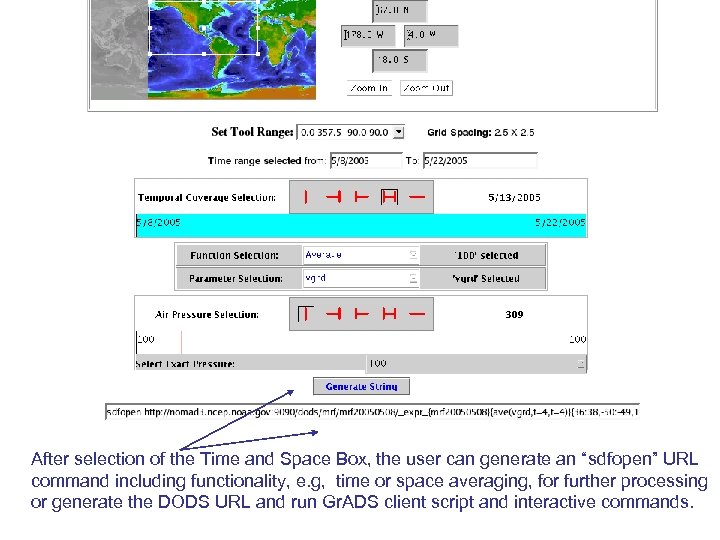 After selection of the Time and Space Box, the user can generate an “sdfopen”